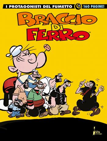 Braccio di Ferro. I protagonisti del fumetto. Vol. 16  - Libro Editoriale Cosmo 2022, Gli albi della cosmo | Libraccio.it