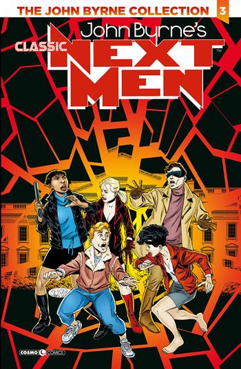 Next men classic. The John Byrne collection. Vol. 3 - John Byrne - Libro Editoriale Cosmo 2022, Cosmo comics | Libraccio.it