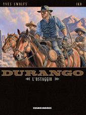 Durango. Vol. 18: ostaggio, L'.