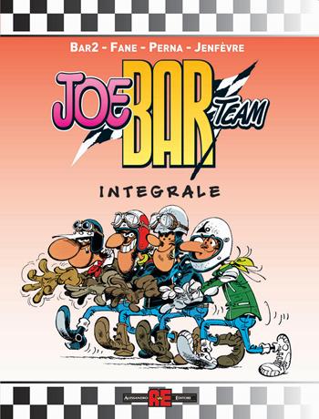 Joe Bar Team. L'integrale  - Libro Editoriale Cosmo 2022, Alessandro Editore | Libraccio.it