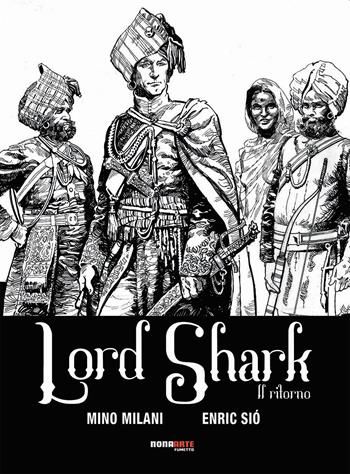 Lord Shark. Vol. 2 - Mino Milani, Giancarlo Alessandrini - Libro Nona Arte 2022 | Libraccio.it