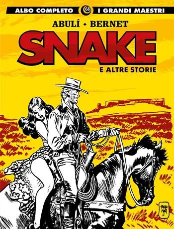 Snake e altre storie - Enrique Sánchez Abulí - Libro Editoriale Cosmo 2022, I grandi maestri | Libraccio.it