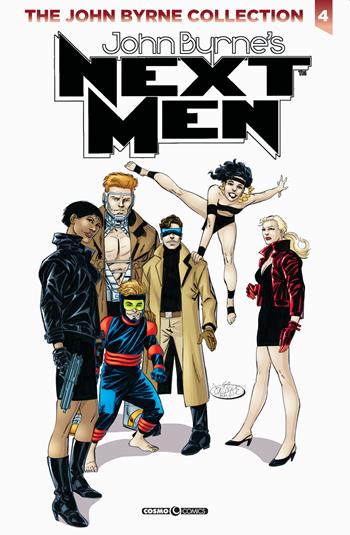 Next men classic. The John Byrne collection. Vol. 4: Dispersi. - John Byrne - Libro Editoriale Cosmo 2022, Cosmo comics | Libraccio.it