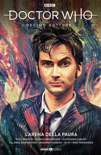 Doctor Who. Decimo dottore. Vol. 15: L' arena della paura - Nick Abadzis - Libro Editoriale Cosmo 2022, Cosmo comics | Libraccio.it
