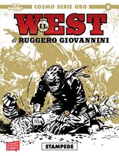 Il west. Vol. 1: Stampede.