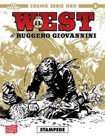 Il west. Vol. 1: Stampede. - Ruggero Giovannini - Libro Editoriale Cosmo 2022, Cosmo serie oro. Il grande western | Libraccio.it