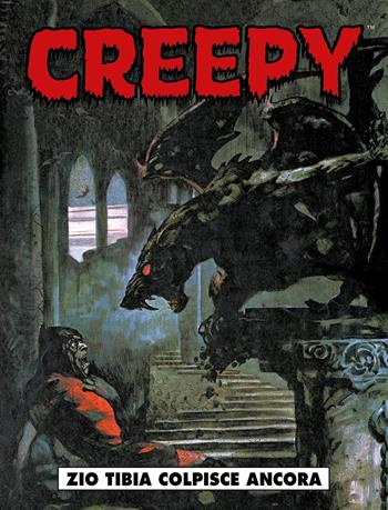 Creepy. Vol. 2: Zio Tibia colpisce ancora - Alex Toth, Al Williamson, Frank Frazetta - Libro Editoriale Cosmo 2022, Gli albi della cosmo | Libraccio.it