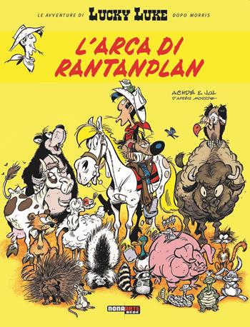 L'arca di Rantanplan. Lucky Luke - Jul, Achdé - Libro Nona Arte 2022 | Libraccio.it