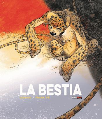 La bestia. Vol. 1 - Zidrou, Pé Frank, Frank - Libro Nona Arte 2022 | Libraccio.it