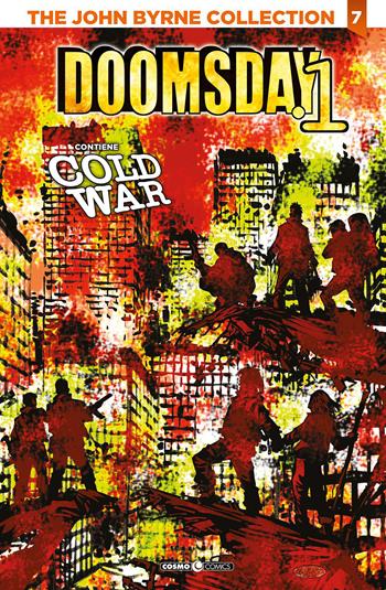 The John Byrne collection. Vol. 7: I giorni del giudizio - John Byrne - Libro Editoriale Cosmo 2022, Cosmo comics | Libraccio.it