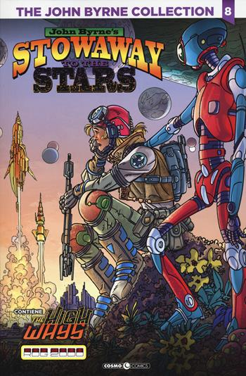 The John Byrne collection. Vol. 8: Le origini - John Byrne - Libro Editoriale Cosmo 2023, Cosmo comics | Libraccio.it