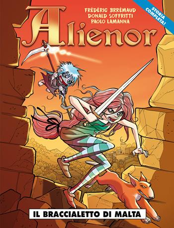 Alienor. Vol. 1: braccialetto di Malta, Il. - Frédéric Brrémaud, Donald Soffritti, Paolo Lamanna - Libro Editoriale Cosmo 2022, Cosmo fantasy | Libraccio.it