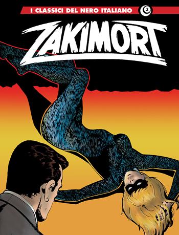 Zakimort. Vol. 2 - Pier Carpi - Libro Editoriale Cosmo 2023, I classici del nero italiano | Libraccio.it