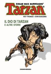 Tarzan. Vol. 2: Il dio di Tarzan e altre storie
