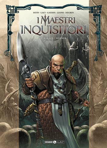 I maestri inquisitori. Vol. 5: Bakael-Habner  - Libro Editoriale Cosmo 2023, Cosmo album | Libraccio.it