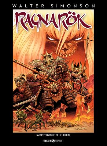 La distruzione di Hellheim. Ragnarök - Walter Simonson - Libro Editoriale Cosmo 2023, Cosmo comics | Libraccio.it