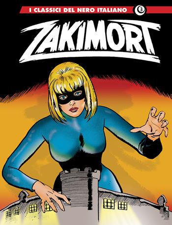 Zakimort. Vol. 3 - Pier Carpi - Libro Editoriale Cosmo 2023, I classici del nero italiano | Libraccio.it