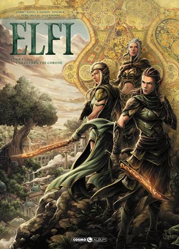 Elfi. Vol. 15: Ora-Una guerra, tre corone  - Libro Editoriale Cosmo 2023, Cosmo album | Libraccio.it