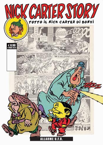 Nick Carter story. Vol. 4: Allarme U.F.O. - Bonvi - Libro Editoriale Cosmo 2023, Gli albi della cosmo | Libraccio.it