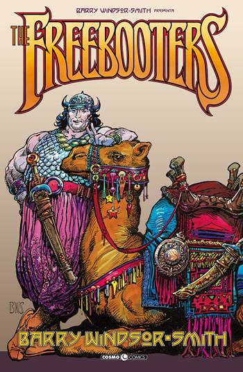 Barry Windsor Smith presenta: The Freebooters - Barry Windsor-Smith - Libro Editoriale Cosmo 2023, Cosmo comics | Libraccio.it
