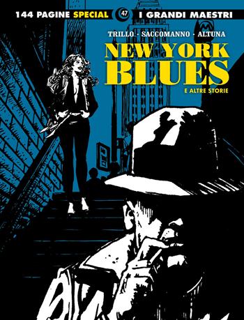 New York blues e altre storie - Carlos Trillo, Horacio Altuna - Libro Editoriale Cosmo 2023, I grandi maestri | Libraccio.it