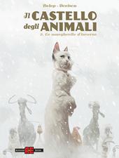 Il castello degli animali. Vol. 2: Margherite d'inverno