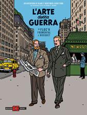 L'arte della guerra. Un'avventura di Blake e Mortimer a New York