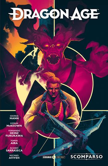 Dragon age. Vol. 6: Scomparso - George Mann, Kieran McKeown, Fernando Heinz Furukawa - Libro Editoriale Cosmo 2024, Cosmo comics | Libraccio.it