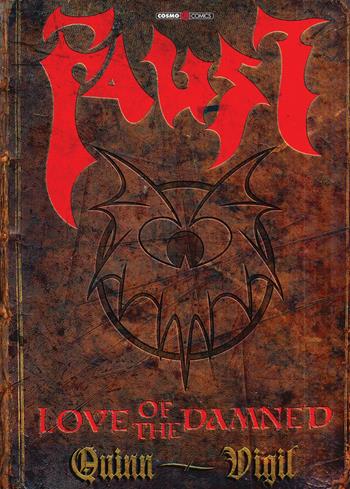 Faust. Love of the damned. Ediz. integrale - David Quinn, Tim Vigil - Libro Editoriale Cosmo 2023, Cosmo comics | Libraccio.it