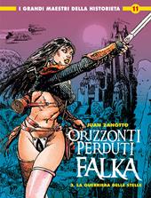 Falka (Orizzonti perduti). Vol. 3: La guerriera delle stelle