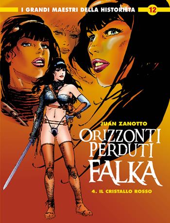 Falka (Orizzonti perduti). Vol. 4: Il cristallo rosso - Juan Zanotto - Libro Editoriale Cosmo 2023, I grandi maestri della historieta | Libraccio.it
