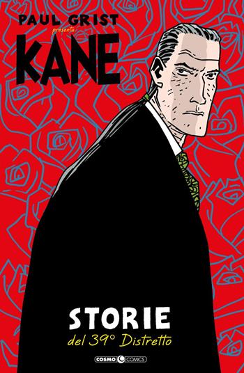 Kane. Vol. 2: Storie del 39° distretto - Paul Grist - Libro Editoriale Cosmo 2024, Cosmo comics | Libraccio.it