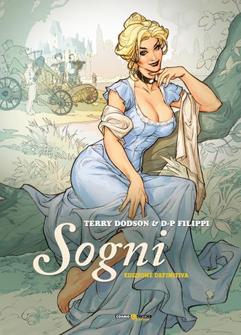 Sogni. Ediz. definitiva - Denis-Pierre Filippi, Terry Dodson - Libro Editoriale Cosmo 2024, Cosmo comics | Libraccio.it