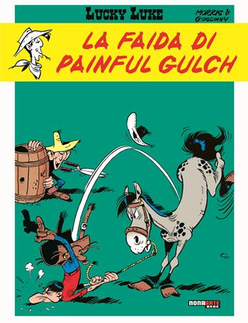 La faida di Painful Gulch. Lucky Luke - René Goscinny, Morris - Libro Nona Arte 2024, NonaArte | Libraccio.it