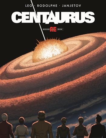 Centaurus. L'integrale - Leo, Rodolphe, Zoran Janjetov - Libro Alessandro 2024 | Libraccio.it