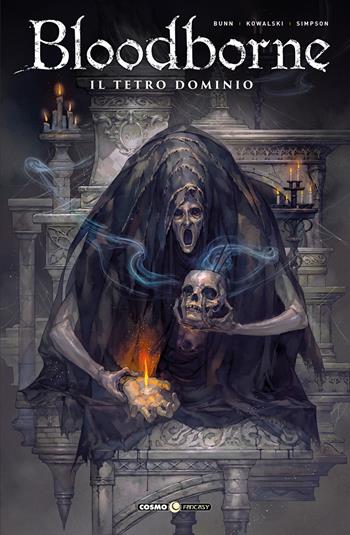 Bloodborne. Vol. 6: Il tetro dominio - Aleš Kot - Libro Editoriale Cosmo 2024, Cosmo comics | Libraccio.it