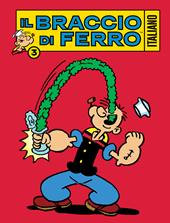 Il Braccio di Ferro italiano. Vol. 3: La gara di ballo
