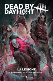 La legione. Dead by daylight