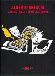 Nessuno-Versioni-L'acchiappastorie - Alberto Breccia, Carlos Trillo, Juan Sasturain - Libro Alessandro 2024 | Libraccio.it