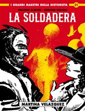 La soldadera. Vol. 1: Martina Velazquez