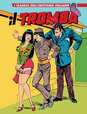 Il tromba. I classici dell'erotismo italiano. Vol. 34