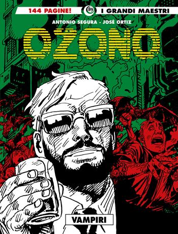 Ozono. Vol. 3: Vampiri - Antonio Segura, José Ortiz - Libro Editoriale Cosmo 2024, I grandi maestri | Libraccio.it