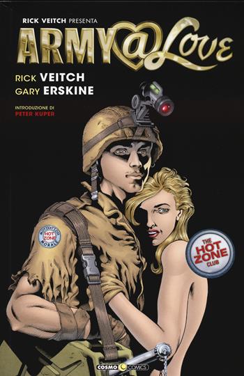 Army @ love. The hot zone club. Ediz. italiana - Rick Veitch - Libro Editoriale Cosmo 2024, Cosmo comics | Libraccio.it