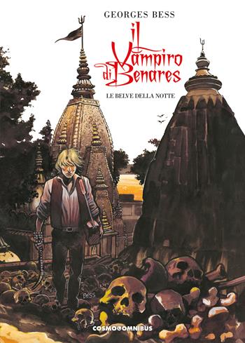 Il vampiro di Benares. Le belve della notte - Georges Bess - Libro Editoriale Cosmo 2025, Cosmo omnibus | Libraccio.it