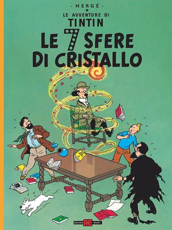 Le avventure di tintin. Le 7 sfere di cristallo - Hergé - Libro Alessandro 2025 | Libraccio.it
