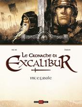 Le cronache di Excalibur. Ediz. integrale