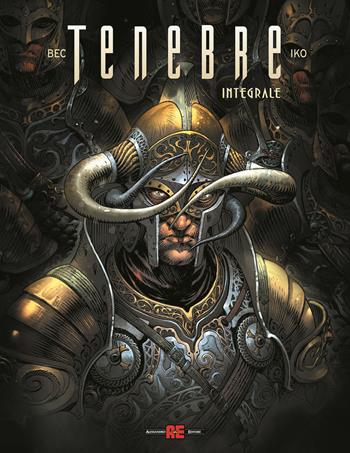 Tenebre. Integrale - Bec - Libro Editoriale Cosmo 2025, Alessandro Editore | Libraccio.it