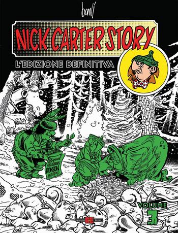 Nick Carter story. L'edizione definitiva. Vol. 3 - Bonvi - Libro Editoriale Cosmo 2025, Alessandro Editore | Libraccio.it