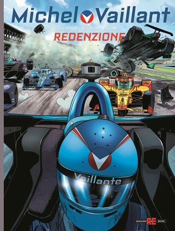 Michel Vaillant. Nuova serie. Vol. 13: Redenzione - Denis Lapière, Marc Bourgne - Libro Editoriale Cosmo 2025, Alessandro Editore | Libraccio.it