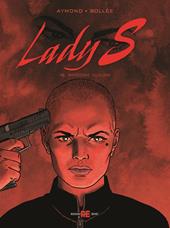 Lady S.. Vol. 16: Missione suicida
